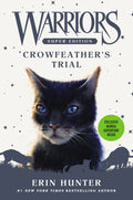 Warriors Super Edition: Crowfeather's Trial (Warriors Super