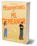 Misadventures And Ms. Demeanor PAPERBACK
