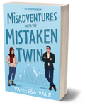 Misadventures with the Mistaken Twin PAPERBACK (Includes Misadventures with my Billionaire Boss)