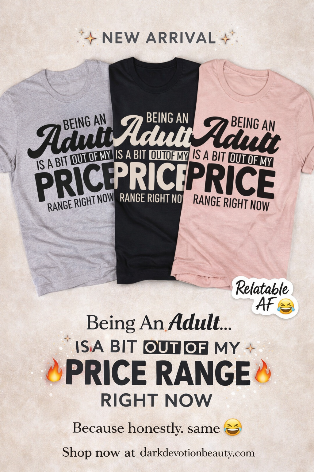 Being An Adult As A Bit Out Of My Price Range Right Now Tee