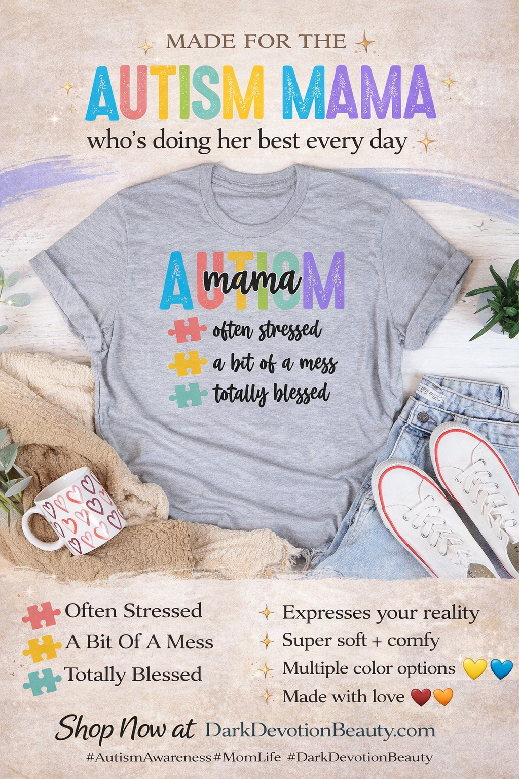 Autism Mama Often Stressed A Bit Of A Mess Totally Blessed Tee