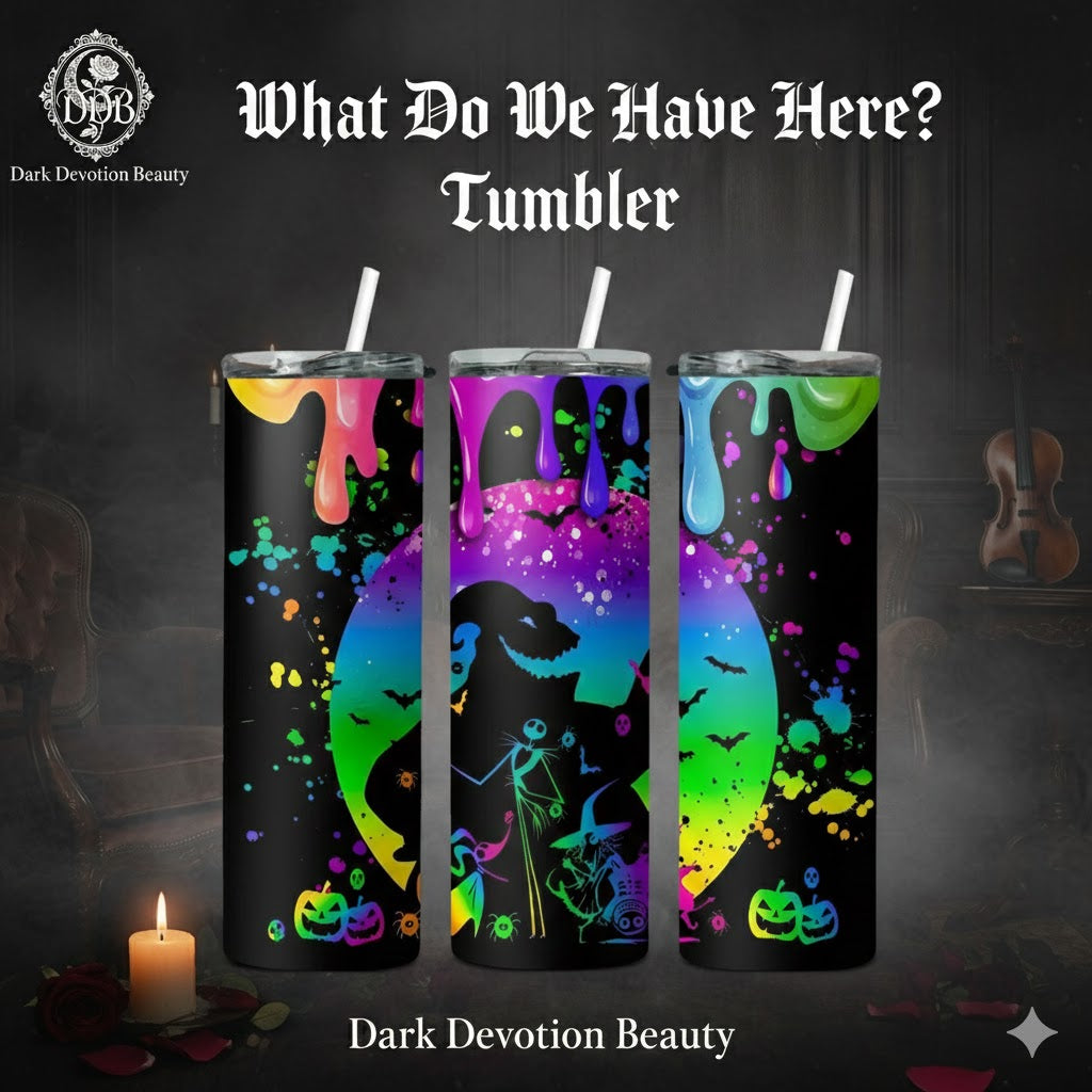 What Do We Have Here? Tumbler