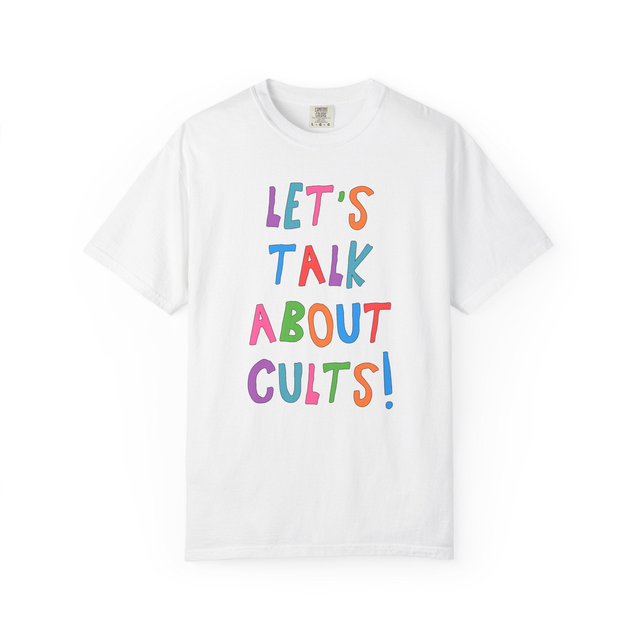 Let's Talk About Cults! T-Shirt