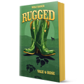 Wolf Ranch Book 8: Rugged - Special Edition SIGNED